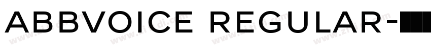 ABBvoice Regular字体转换 ABBvoice Regular字体转换
